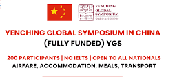 A fully funded Yenching Global Symposium will be held in China in 2025