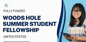 Fellowship for Woods Hole Summer Students in 2025 (fully funded)