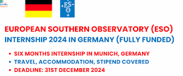 (Fully funded) Internship at the European Southern Observatory (ESO) in Germany in 2025