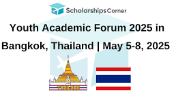 (Partially funded) Youth Academic Forum 2025 in Thailand