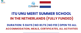 MERIT Summer School in the Netherlands in 2025 (FUNDED) by ITU